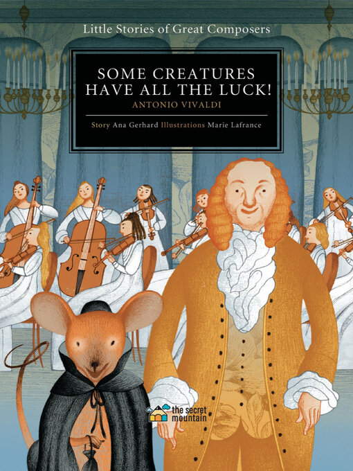 Title details for Some Creatures Have All the Luck! by Ana Gerhard - Available